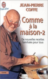 Comme à la maison, tome 2