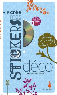Je crée mes stickers déco (1DVD)