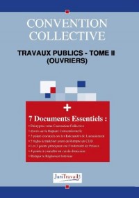3005t2. Travaux publics - tome ii  (ouvriers) Convention collective