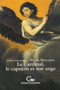 Le Cardinal, le capucin et son ange
