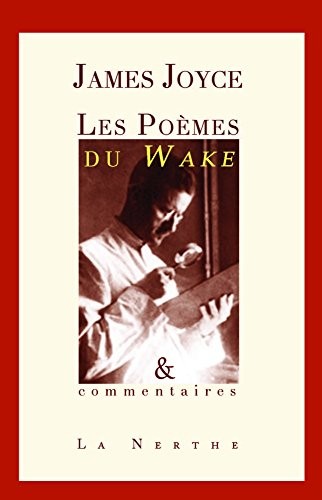 Les poèmes du Wake & commentaires