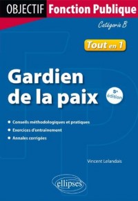 Gardien de la Paix Tout en 1 Catégorie B