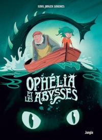 Ophélia et les abysses - Tome 1