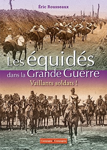 Les équidés de la grande guerre