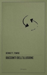 Racconti dell'illusione. Ediz. integrale