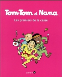 Tom-Tom et Nana, Tome 10: Les premiers de la casse