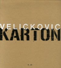 Vladimir Velickovic : Karton