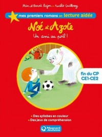 Noé et Azote 1 - Un ami au poil ! lecture aidée