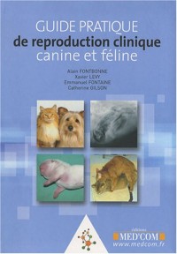 Guide pratique de reproduction clinique canine et féline