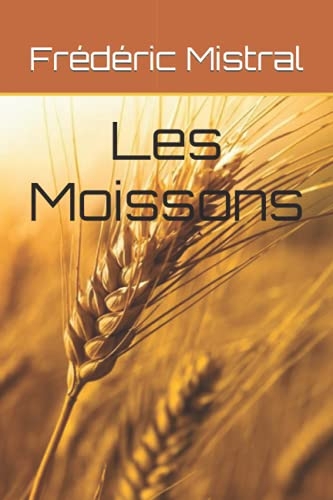 Les Moissons [9798488457386]