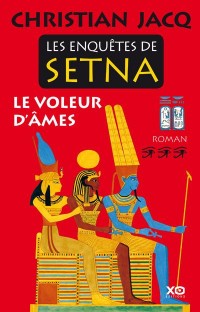 Les enquêtes de Setna, tome 3 : Le voleur d'âmes