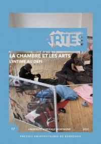 La chambre et les arts: L’intime au défi