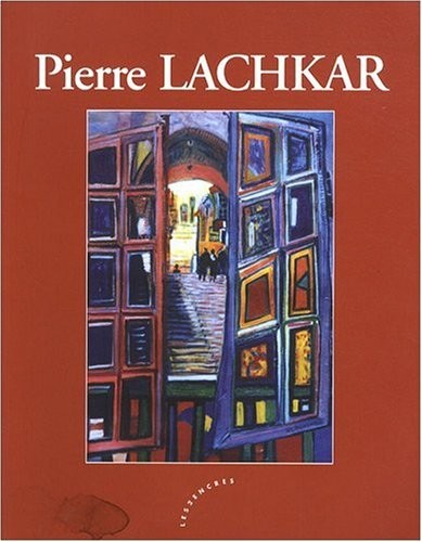 Pierre LACHKAR. Couleurs : Intérieur - Extérieur