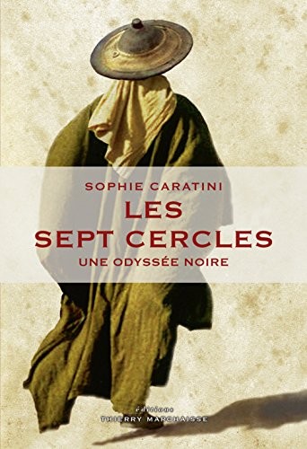 Les Sept cercles - Une Odyssée noire
