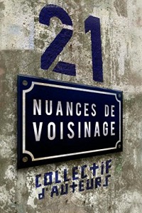 21 nuances de voisinage