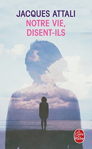 Notre vie, disent-ils