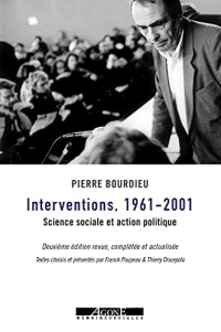 Interventions 1961-2001: Science sociale et action politique