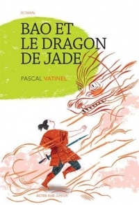Bao et le dragon de jade_1ère édition - fermeture et bascule vers 9782330023430