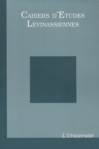 Cahiers d'Etudes Lévinassiennes, N° 10 : L'Université