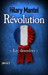 Révolution 2 - Les désordres (2)