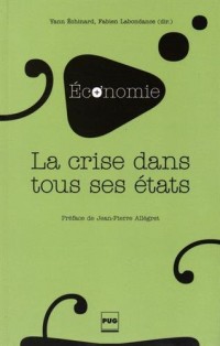 La crise dans tous ses états