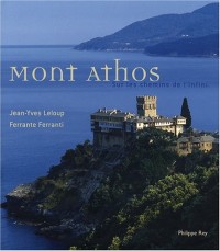Mont Athos- Sur les chemins de l'infini
