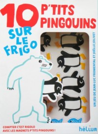 10 p'tits pingouins sur le frigo