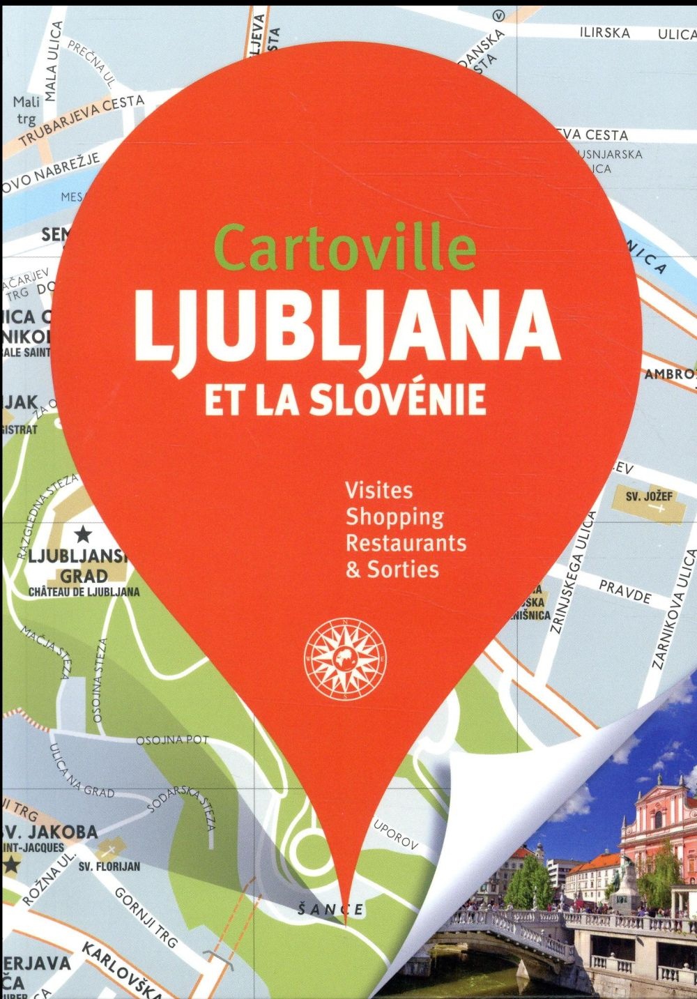 Ljubljana et la Slovénie