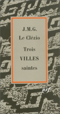 Trois villes saintes