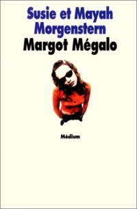 Margot Mégalo