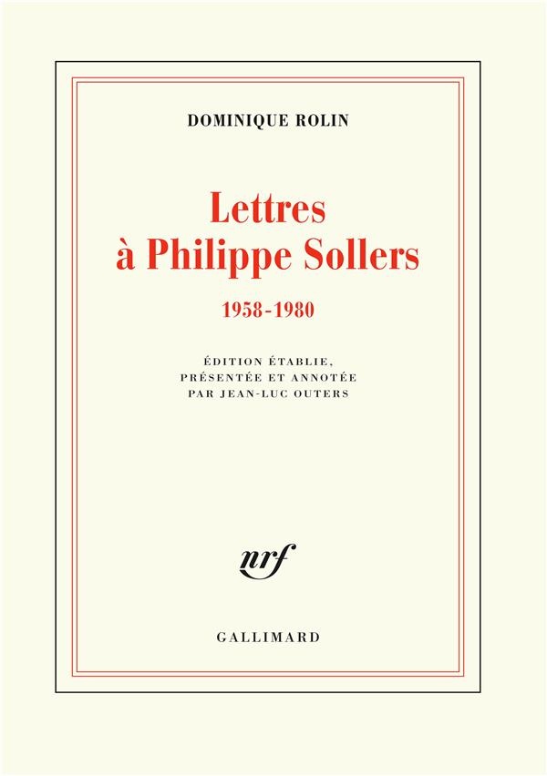 Lettres à Philippe Sollers: (1958-1980)