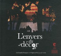 L'envers du décor à la Comédie-Française et à l'Opéra de Paris au XIXe siècle