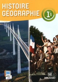 Histoire Géographie 1re S : Manuel élève