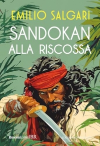 Sandokan alla riscossa. Ediz. integrale