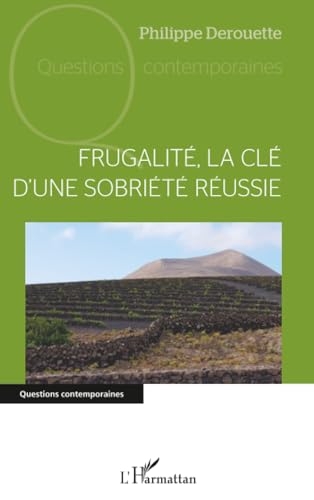 Frugalité, la clé d'une sobriété réussie