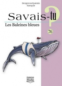 Savais-tu ? les baleines bleues (noir et blanc)