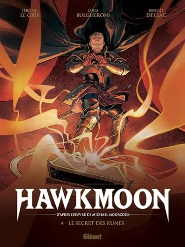 Hawkmoon - Tome 04: Le secret des Runes