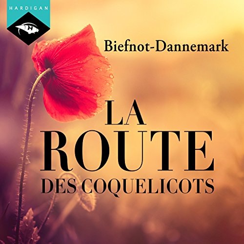 La Route des coquelicots