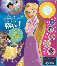 Princesses Disney - Lis, danse et rêve !