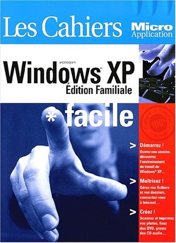 Windows XP. : Edition familiale