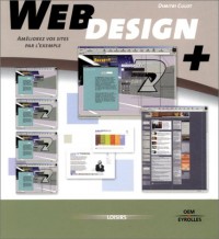 Web design volume 2 : Améliorez vos sites par l'exemple