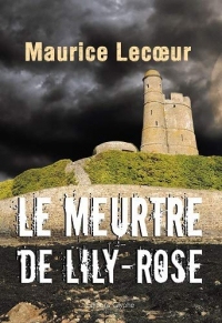 Le meurtre de Lily Rose