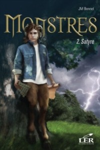 Monstres, Tome 2 : Satyre