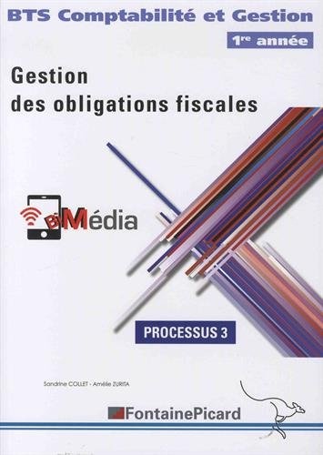 Gestion des obligations fiscales BTS Comptabilité et Gestion 1re année : Processus 3
