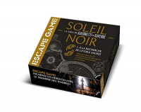 Boîte de jeu Escape game : Soleil noir: La saga évènement de Giacometti et Ravenne