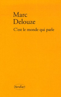 C'est le monde qui parle