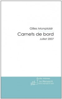 Carnets de Bord: Juillet 2007
