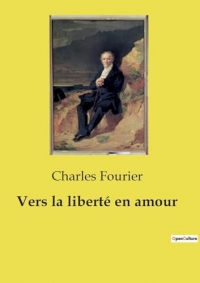 Vers la liberté en amour