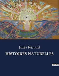 HISTOIRES NATURELLES: .
