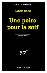 Une poire pour la soif